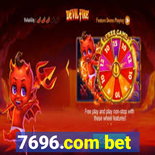 7696.com bet